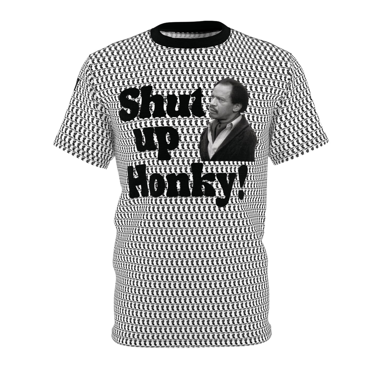 Shut up Shirt
